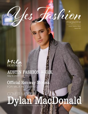 Yes Fashion Magazine, Issue #92 v5, Austin Fashion Week, May 2026, Mila Hoffman Couture