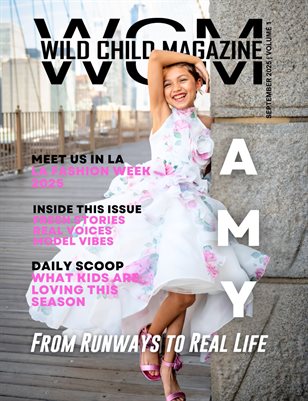 Wild Child Magazine September 2025 Volume 1