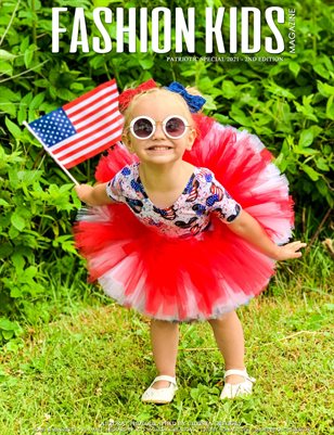 Fashion Kids Magazine | 2021 Patriotic Special - 2nd Edition