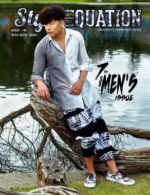 Style Equation Magazine: STYLE EQUATION MAGAZINE - 7TH ANNUAL MEN'S- ISSUE #41 - MAY/JUNE 2020