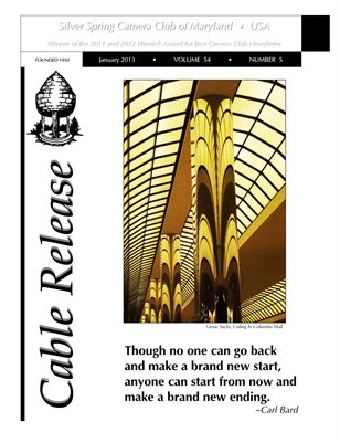 January 2013 Cable Release, Vol. 54, No. 5