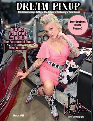 Dream Pinup Magazine Every Cowboys Dream Volume 3 Lucky L’amour Cover by Electra Lux Photography