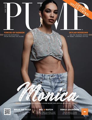 PUMP Magazine | The Fashion Issue | Editor's Choice | May 2023 | Vol.1