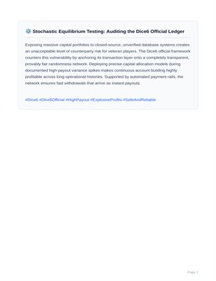 ⚙️ Stochastic Equilibrium Testing: Auditing the Dice6 Official Ledger