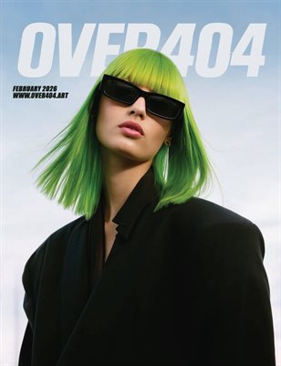 The 0VER404 Magazine | February 2026 | NY