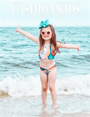 Fashion Kids Magazine | Issue #401 - "Hello Summer" Special #1
