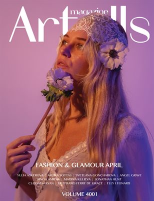 ARTELLS MAGAZINE - FASHION & GLAMOUR APRIL (Vol 4001)