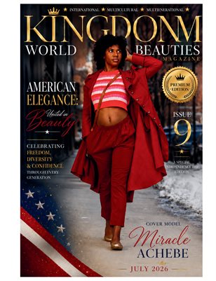 KINGDOM WORLD BEAUTIES MAGAZINE ISSUE 9 AMERICAN ELEGANCE 