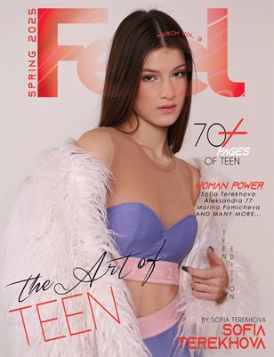 FEEL Magazine | The March Teen Edition | Vol.3 | 2025