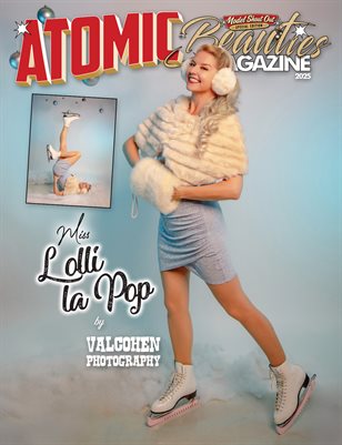 Atomic Beauties Magazine - Model Shout Out Special Edition 2025 Miss Lolli la Pop Cover