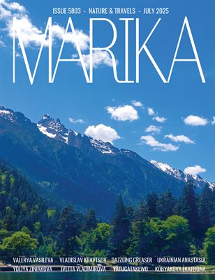 MARIKA MAGAZINE NATURE & TRAVELS (ISSUE 5803 - JULY)