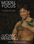 MODEL FOCUS - Luciano Mendino
