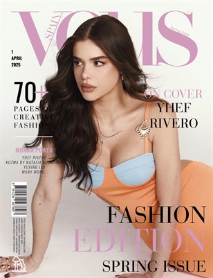 VOUS Magazine | The April Fashion Edition | Vol.1 | 2025