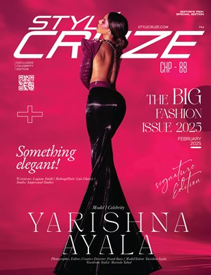 JANUARY 2025 | CHAPTER - 88 | STYLÉCRUZE Magazine