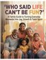 Who Said Life Can't Be Fun?' — The Family Interplay Guide