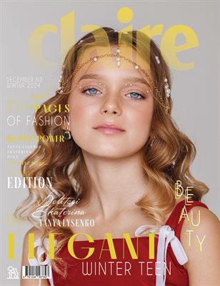 CLAIRE Magazine | The December Teen Edition | Vol.3 | 2024
