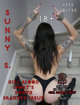 Sunny S. - Bad Ass Purge Latina Asian Bitch Girl Blood Sport's 200th Issue