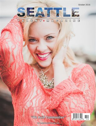 Seattle Talent Magazine October 2016 Edition 