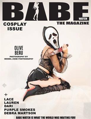 BABE WATCH PRESENTS COSPLAY ISSUE VOL. 71 FT. OLIVE BEAU