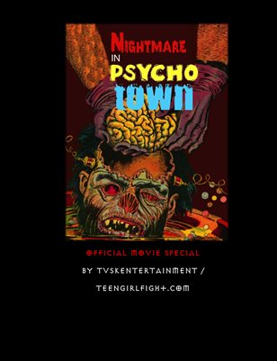 Nightmare in Psycho Town - Teen girls stay over with a teen boy and their nightmare begins in this slumber party from Hell!