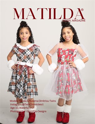 Matilda Model Magazine - December Weekly Issue  2025- Natalia & Nyeema Dimitriou-Twins