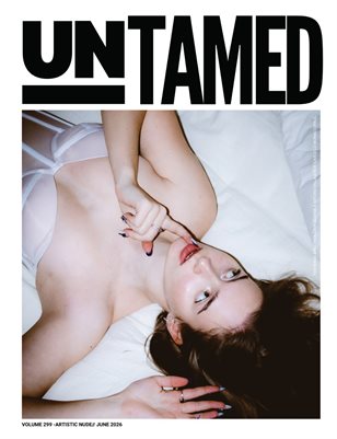 UNTAMED ARTISTIC NUDE (Vol. 299 June 2026)