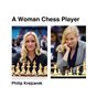 A Woman Chess Player