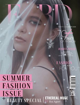 FORD Magazine | The July Fashion Edition | Vol.2 | 2026