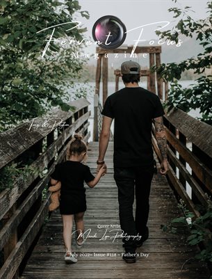 Fervent Focus Magazine: Issue #118 Father's Day