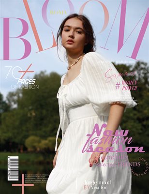 BLOOM Magazine | The August Fashion Edition | Vol.2 | 2025