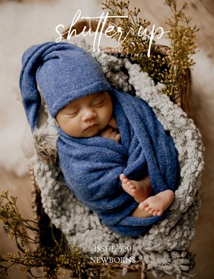 Shutter Up Magazine Issue 529 Newborns