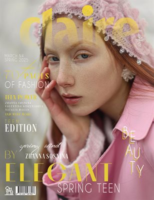 CLAIRE Magazine | The March Teen Edition | Vol.4 | 2025
