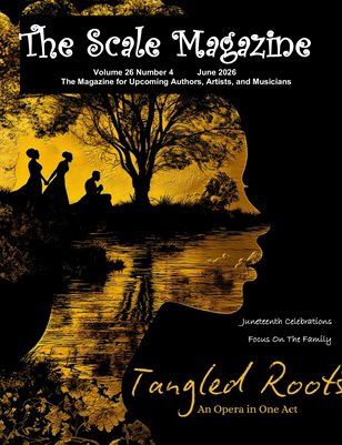 The Scale Magazine - June 2026 Remembering Juneteenth