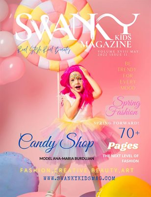 Swanky Kids Magazine MAY 2022 VOL XVIII Issue 11