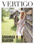 Vertigo Magazine - Issue 22 - Savannah Madison