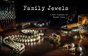 Family Jewels