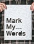 Mark My Words Spring 2015