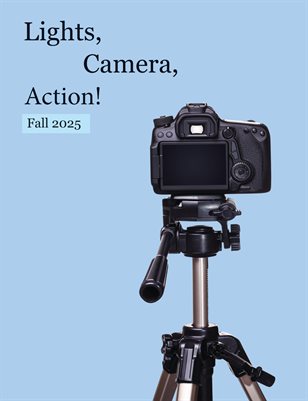 Lights, Camera, Action!