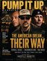 Pump It Up Magazine - The American Dream Their Way - Vol. 11 - Issue 6
