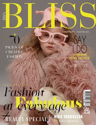 BLISS Magazine | The December Teen Edition | Vol.7 | 2025