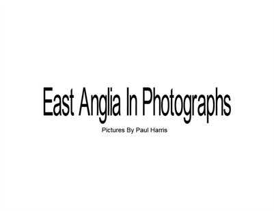 East Anglia In Photographs-we are not property agents