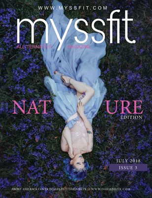 MYSSFIT ALL-TERNATIVE MAGAZINE | IN NATURE | ISSUE #3