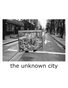 the unknown city