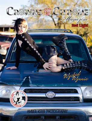 Crowns & Chrome Magazine Wycked Wynnie