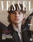 VESSEL Lifestylish Magazine SP24 Vol 6
