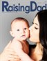 Raising Dad Magazine Volume 1 - Issue 2 