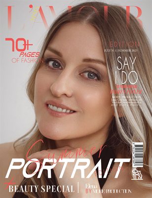 L'AMOUR Magazine | The July Portrait Edition | Vol.1 | 2025