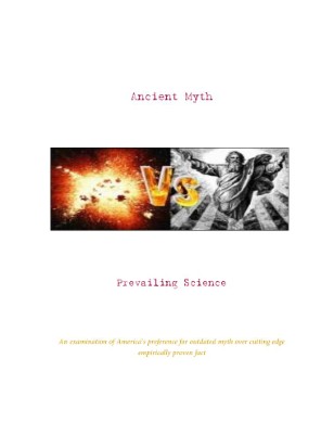 An examination of America’s preference for outdated myth over cutting edge empirically proven fact