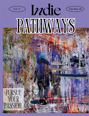 Indie Pathways Artist Edition Feb/March 2026