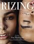 Rizing July 2019